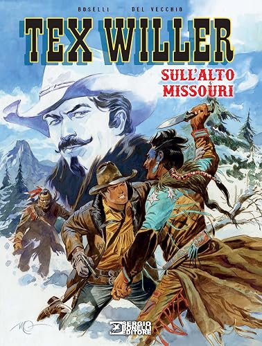 Sull'alto Missouri. Tex Willer