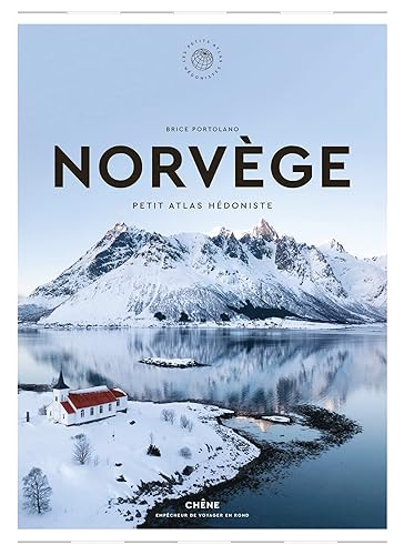 Norvège: Petit Atlas Hédoniste