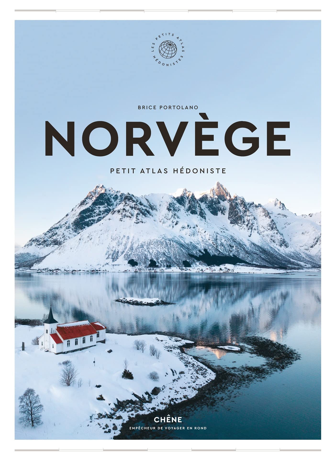 Norvège: Petit Atlas Hédoniste