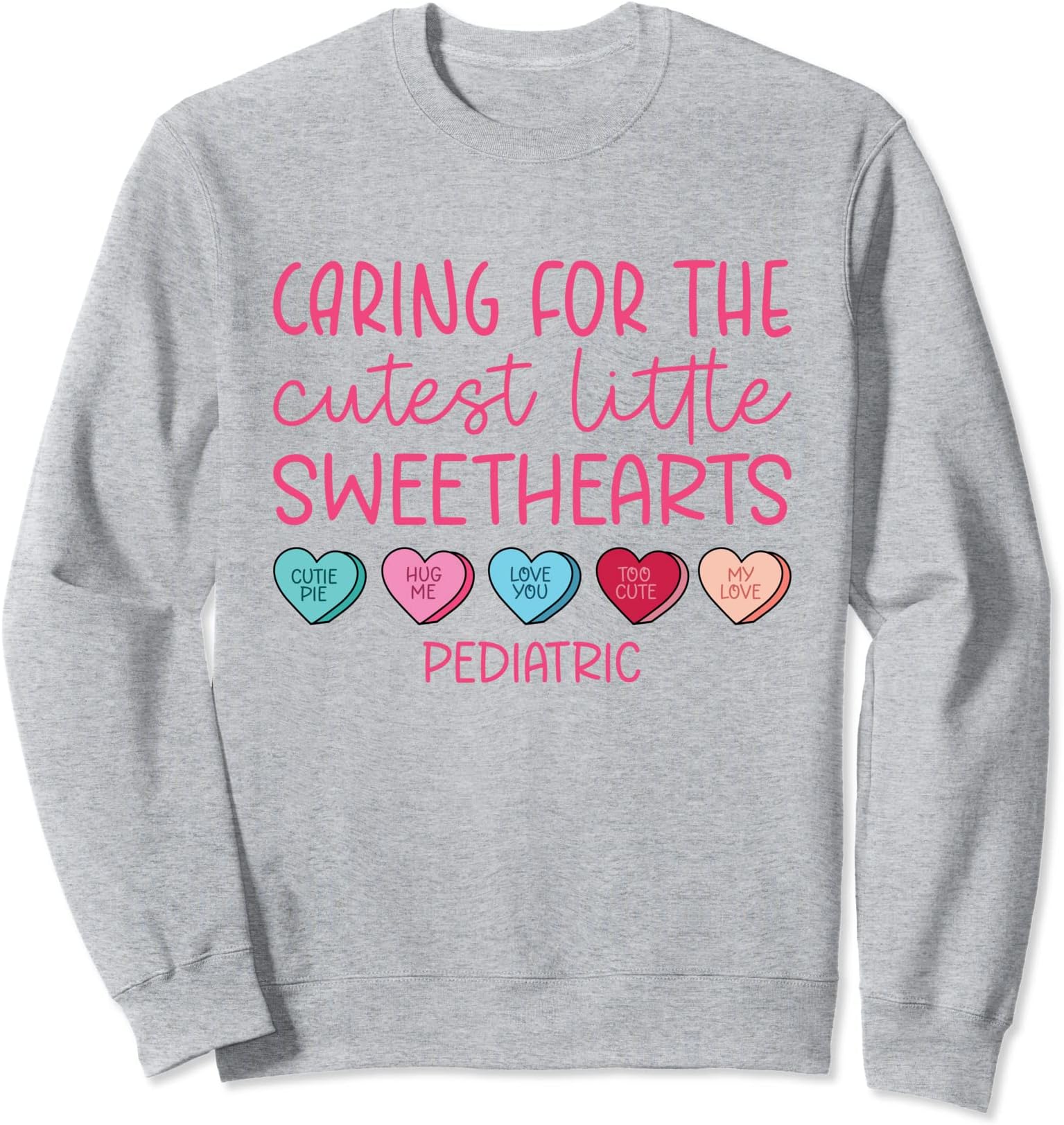 Pediatric Emergency clinic Valentine's Day OutfitPediatric Nurse Valentines Day Peds Love Group Team Matching Sweatshirt