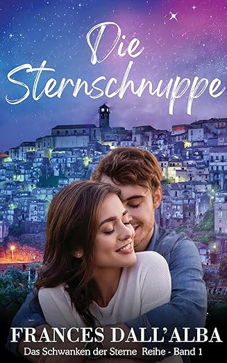 Die Sternschnuppe (Das Schwanken der Sterne – Reihe 1)