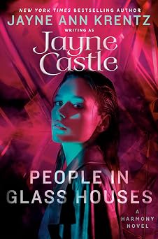 People in Glass Houses A Harmony Novel