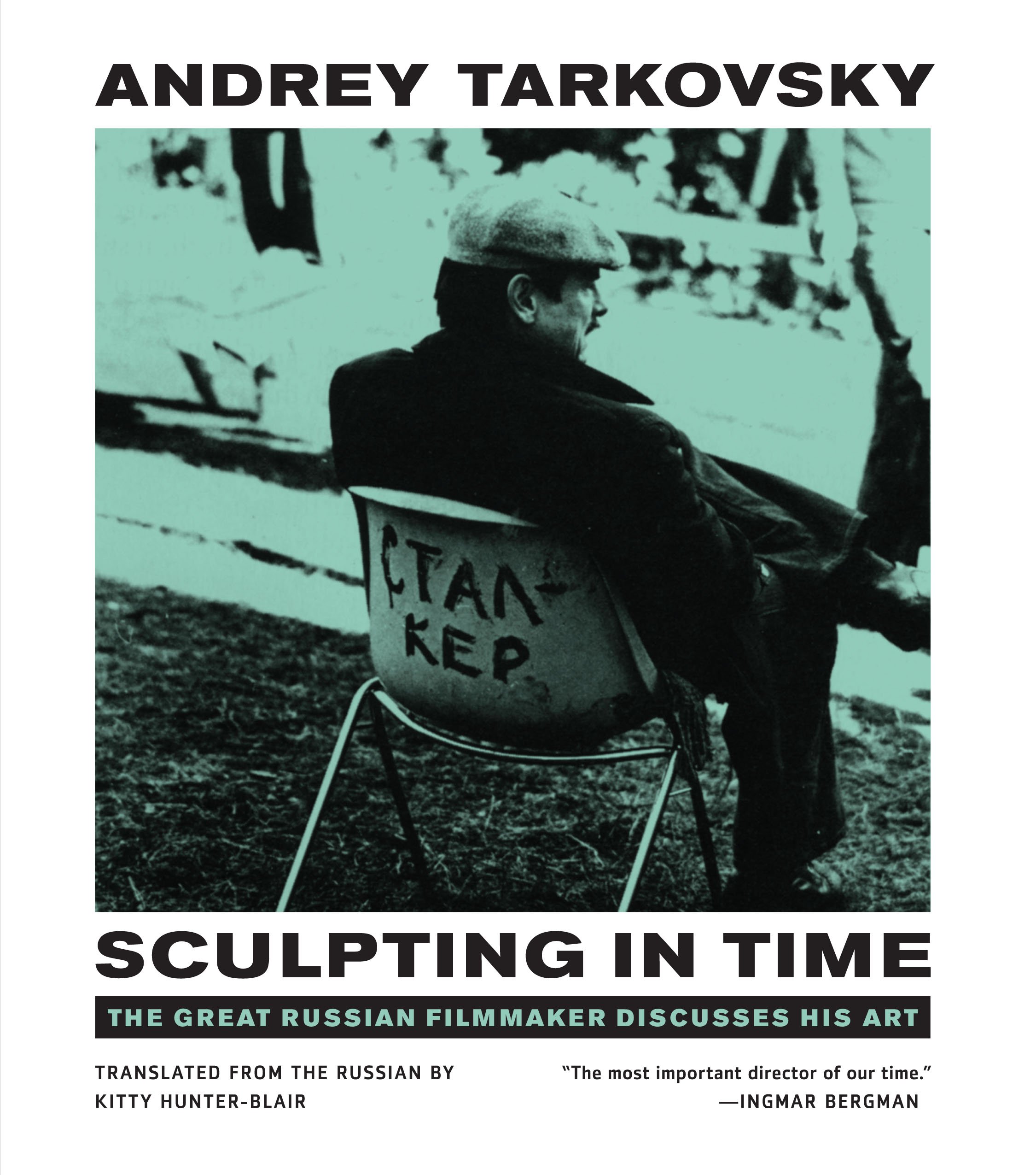 希少　SCULPTING IN TIME タルコフスキー　洋書 英語 By Andrey Tarkovsky - Sculpting in Time: Tarkovsky The Great