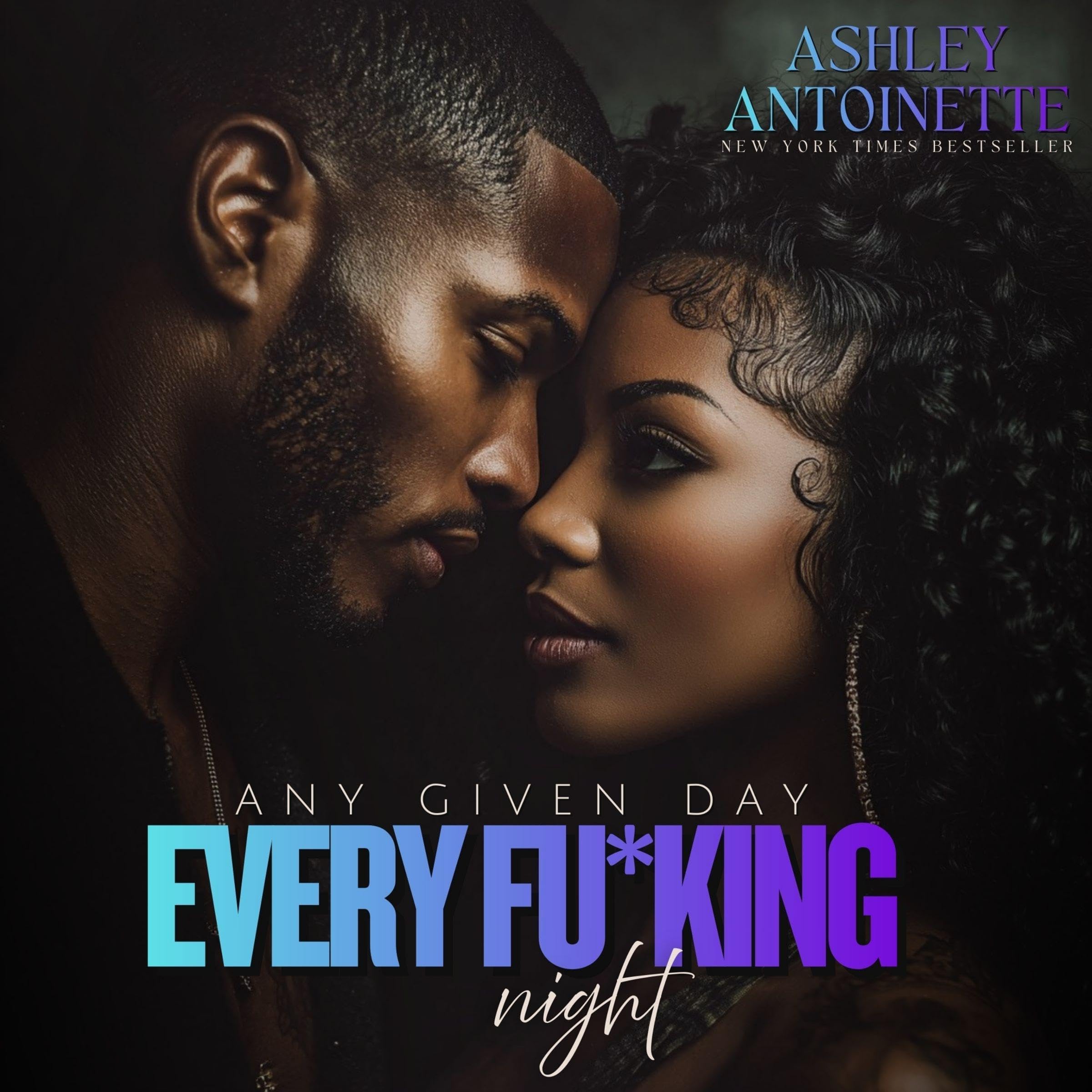 Any Given Day, Every F*cking Night