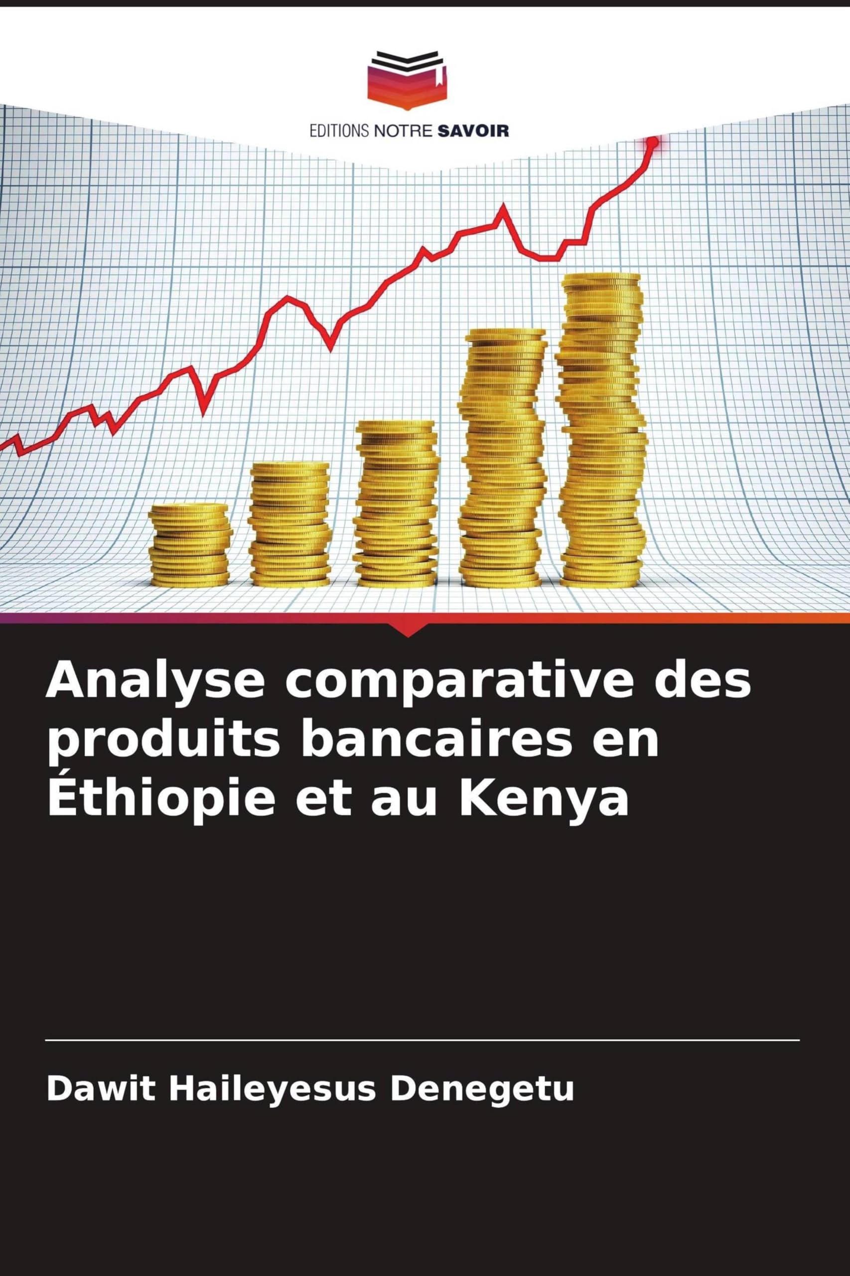 Analyse comparative des produits bancaires en Éthiopie et au Kenya