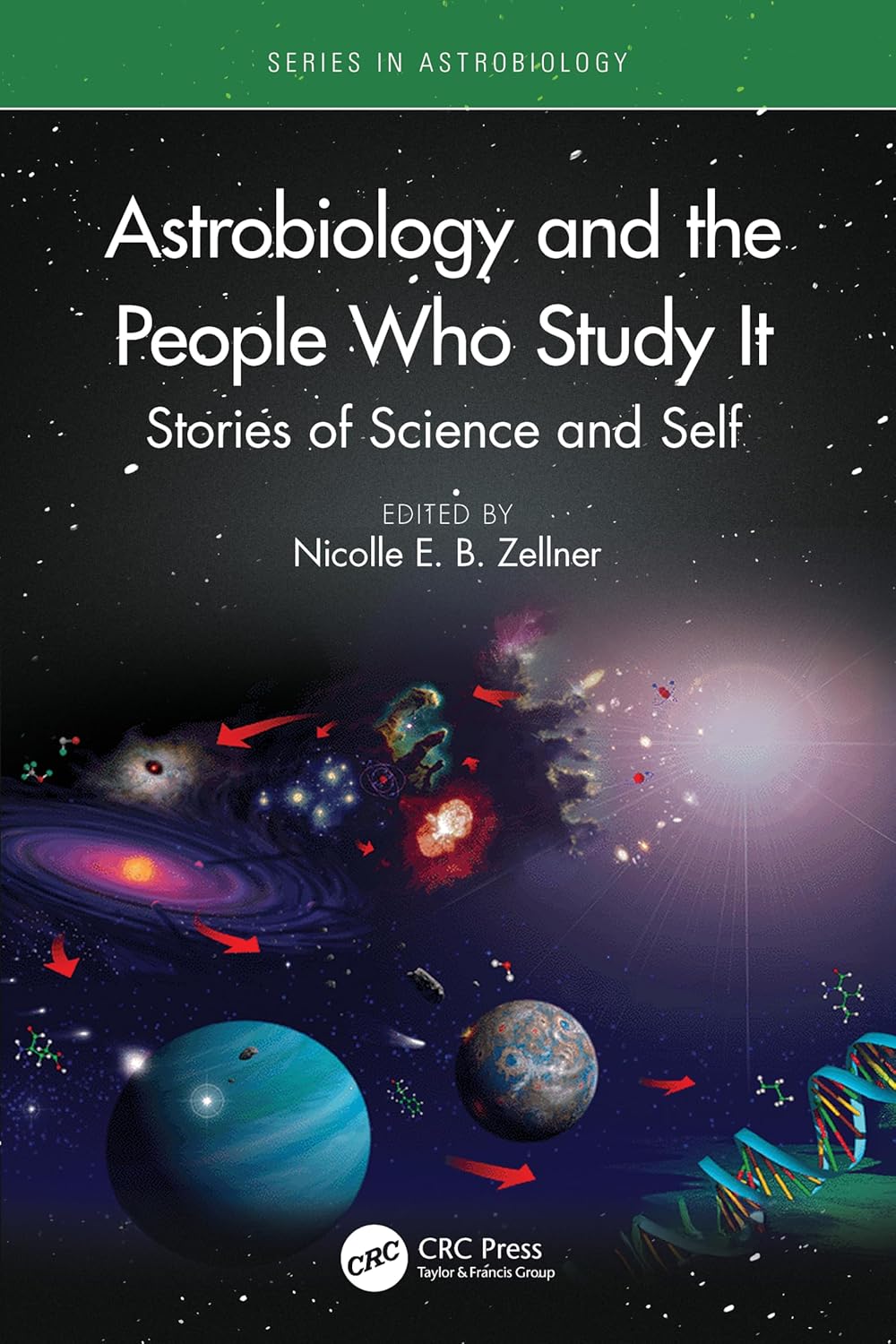 Astrobiology and the People Who Study It: Stories of Science and Self (Series in Astrobiology)      Paperback – June 25, 2026