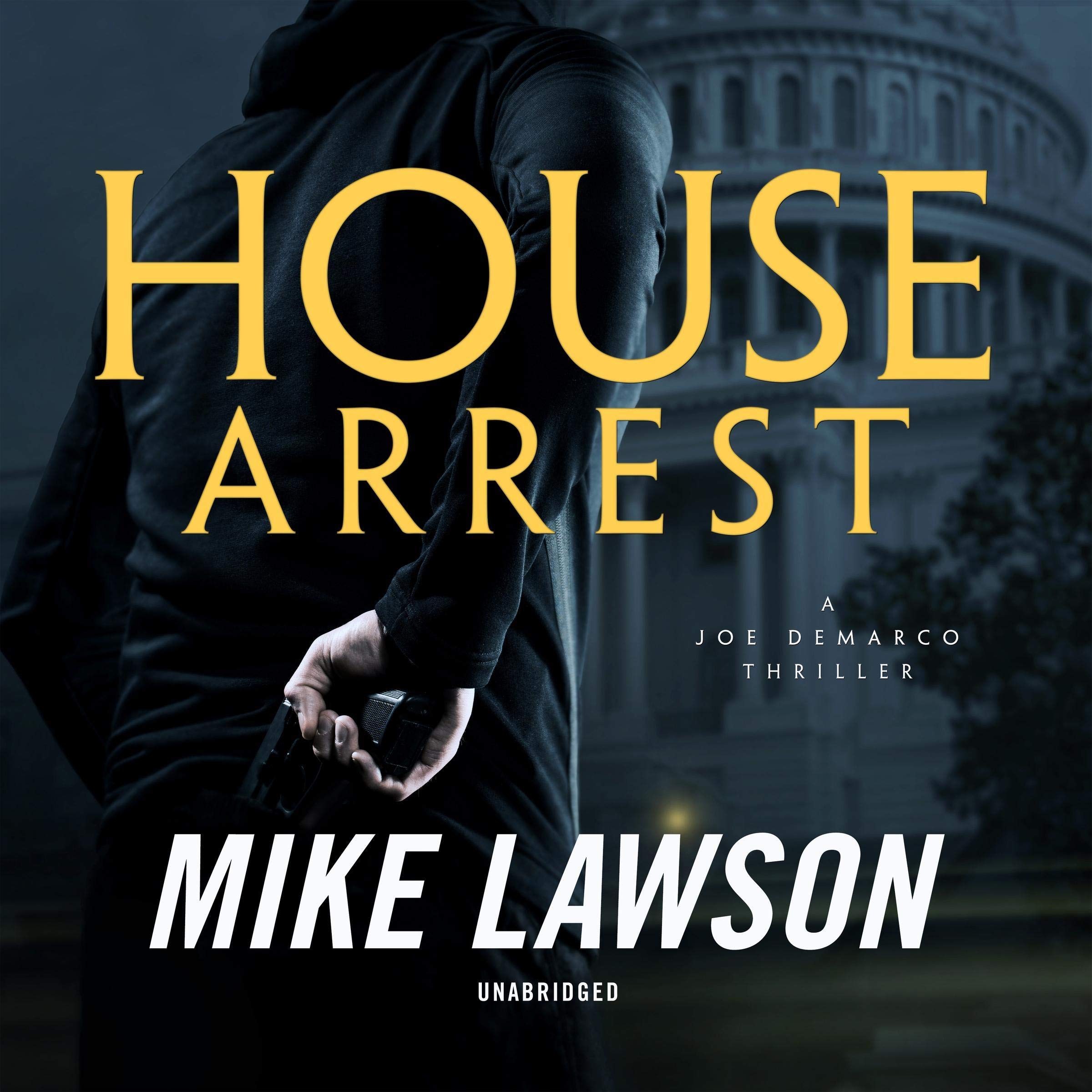 Cover art for House Arrest: A Joe DeMarco Thriller