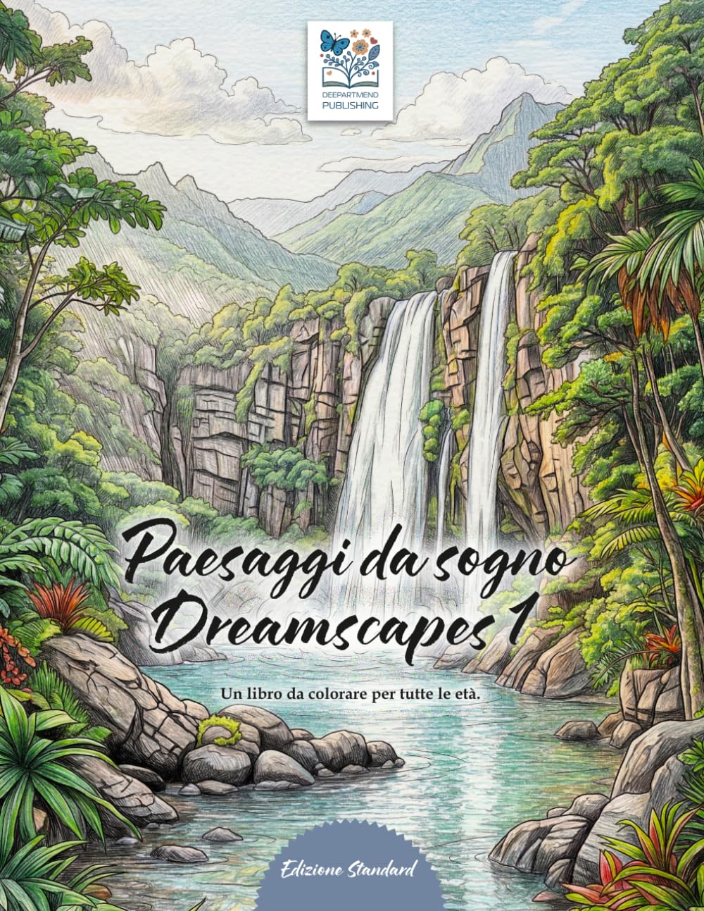 Paesaggi da sogno - Dreamscapes 1 - Un libro da colorare per sognare e viaggiare con la mente: Meravigliosi motivi naturali da colorare. Consapevolezza e relax – per bambini, ragazzi e adulti.
