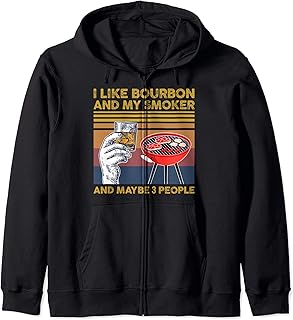 I Like Bourbon and My Smoker and Maybe 3 People BBQ Barbecue Sudadera con Capucha