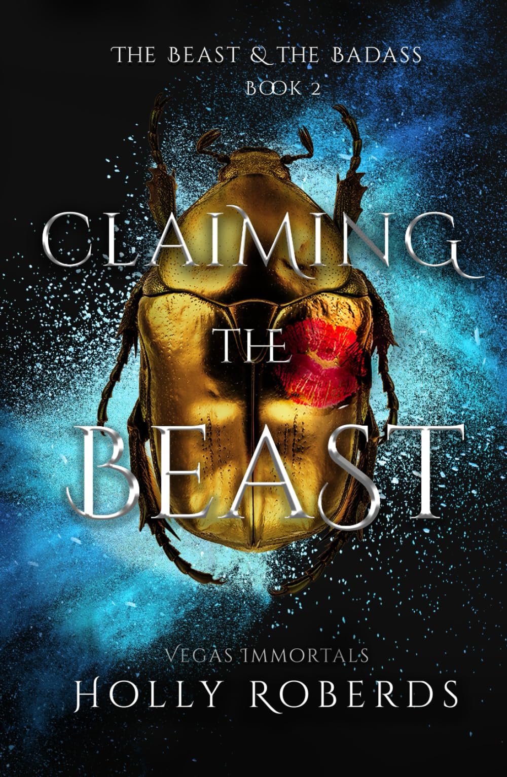 Claiming the Beast (Vegas Immortals: Death and the Last Vampire)
