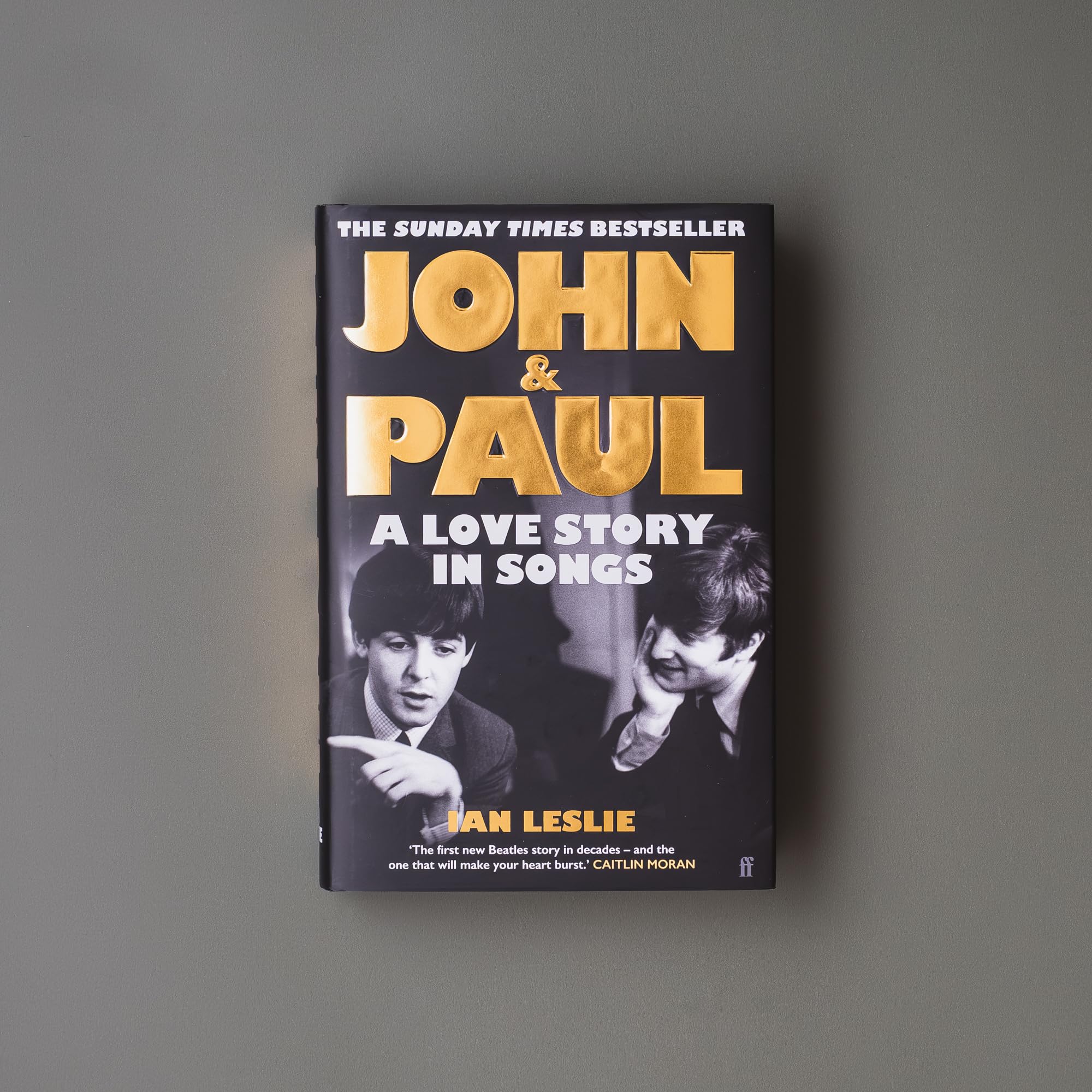 John and Paul: A Love Story in Songs – The #1 Sunday Times Bestseller