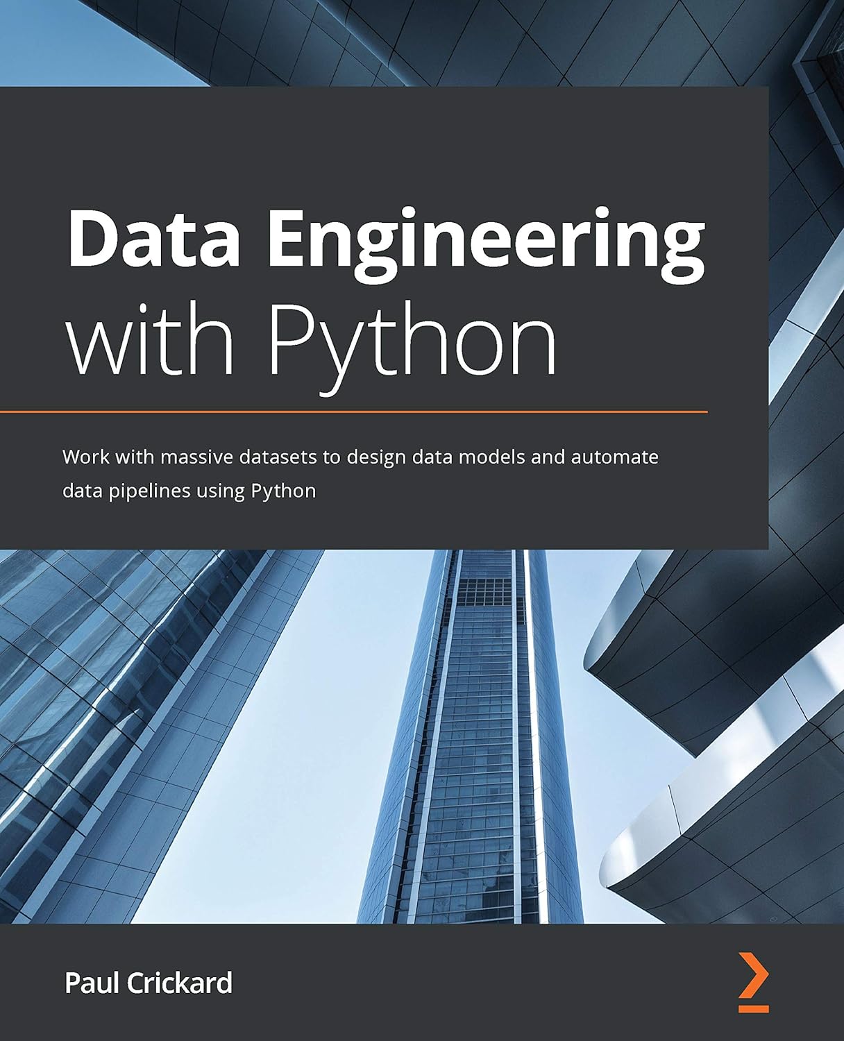 Data Engineering with Python: Work with massive datasets to design data ...