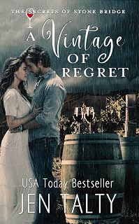 A Vintage of Regret (The Secrets of Stone Bridge Book 1)