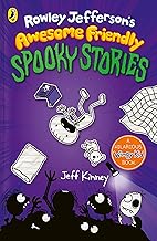 Rowley Jefferson's Awesome Friendly Spooky Stories: A HILARIOUS WIMPY KID STORY (Rowley Jefferson’s Journal)