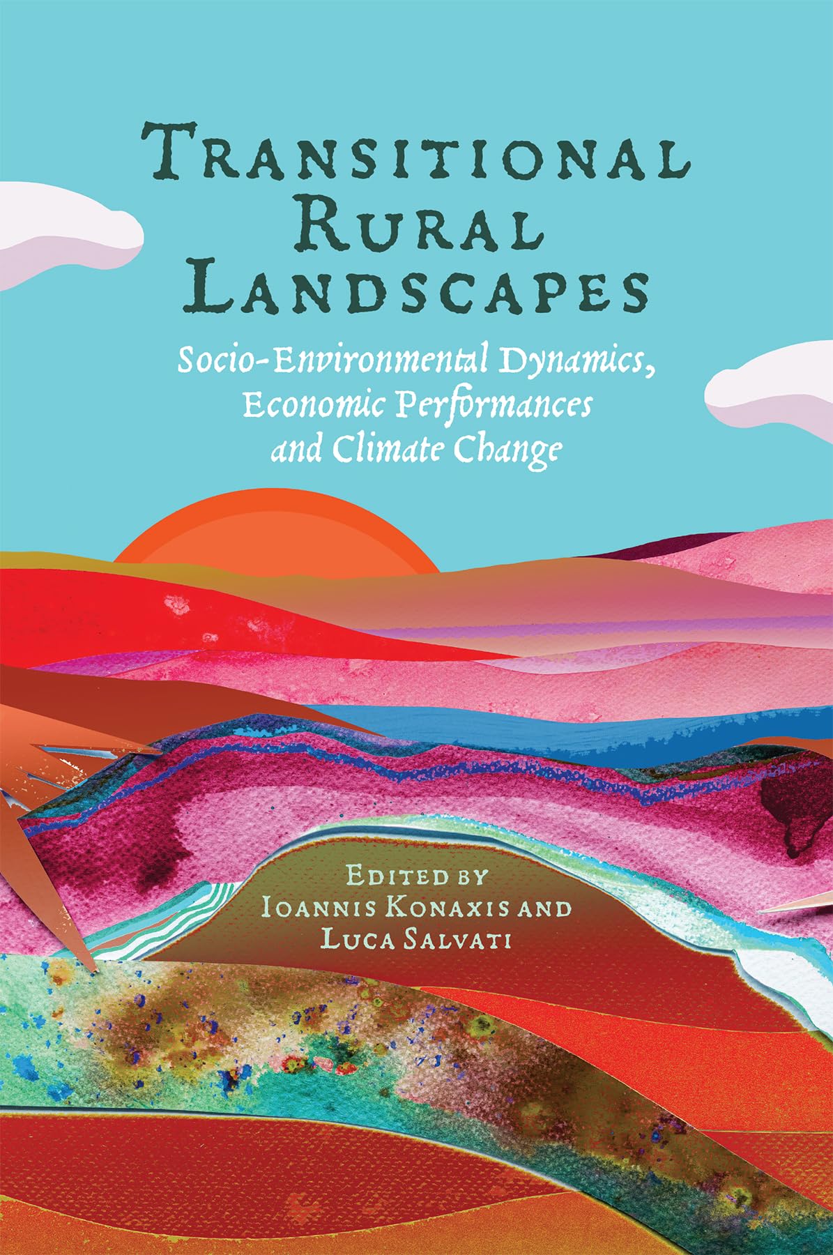 Transitional Rural Landscapes: Socio-Environmental Dynamics, Economic Performances and Climate Change