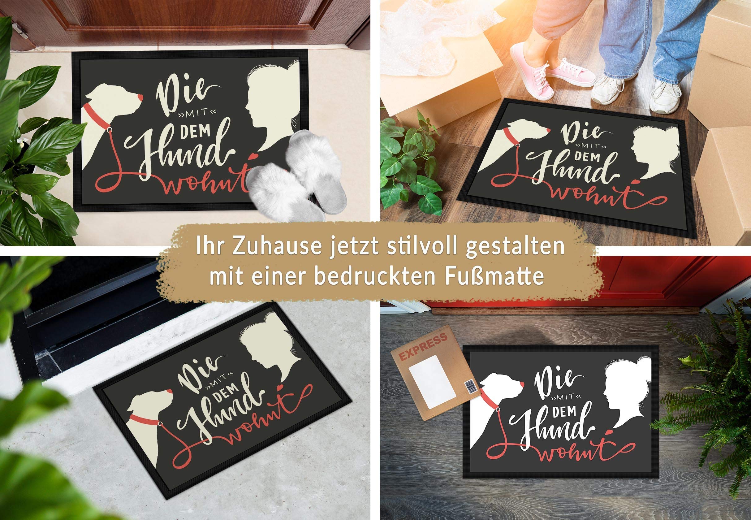 Fußmatte mit lustigem Spruch - Die mit dem Hund wohnt - Geschenkidee für die Hundebesitzerin - gummierte Rückseite, rutschfest - 90 x 60 cm