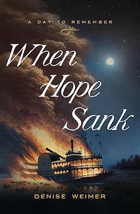 When Hope Sank / Denise Weimer