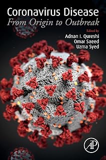 Coronavirus Disease: From Origin to Outbreak