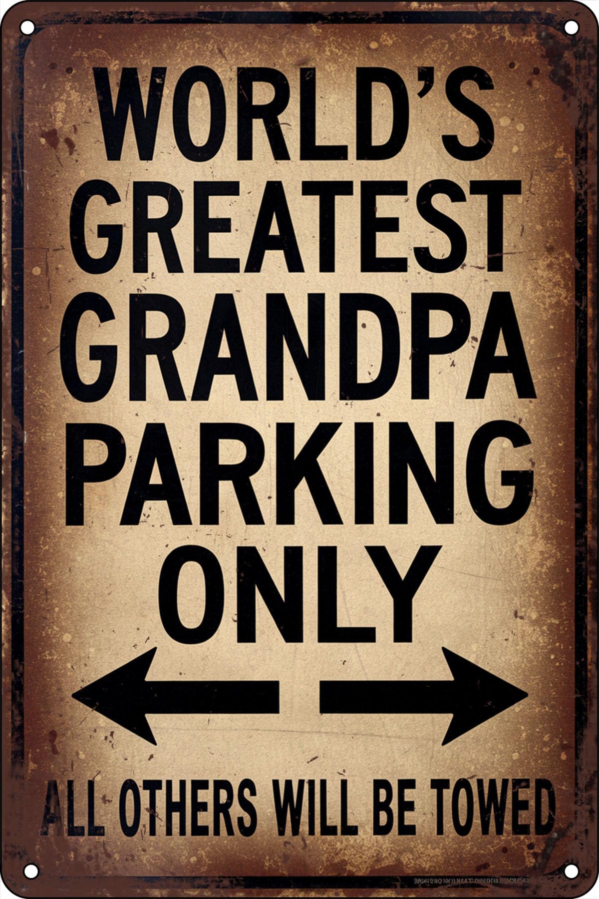 Yepyayqvk Tin Sign 209 World's Greatest Grandpa Parking Only Funny Tin Sign Metal Vintage For Bathroom Decor Shop Farm Ranch Cafe Garage Home Wall Decor Office Yard 6X8 Inches