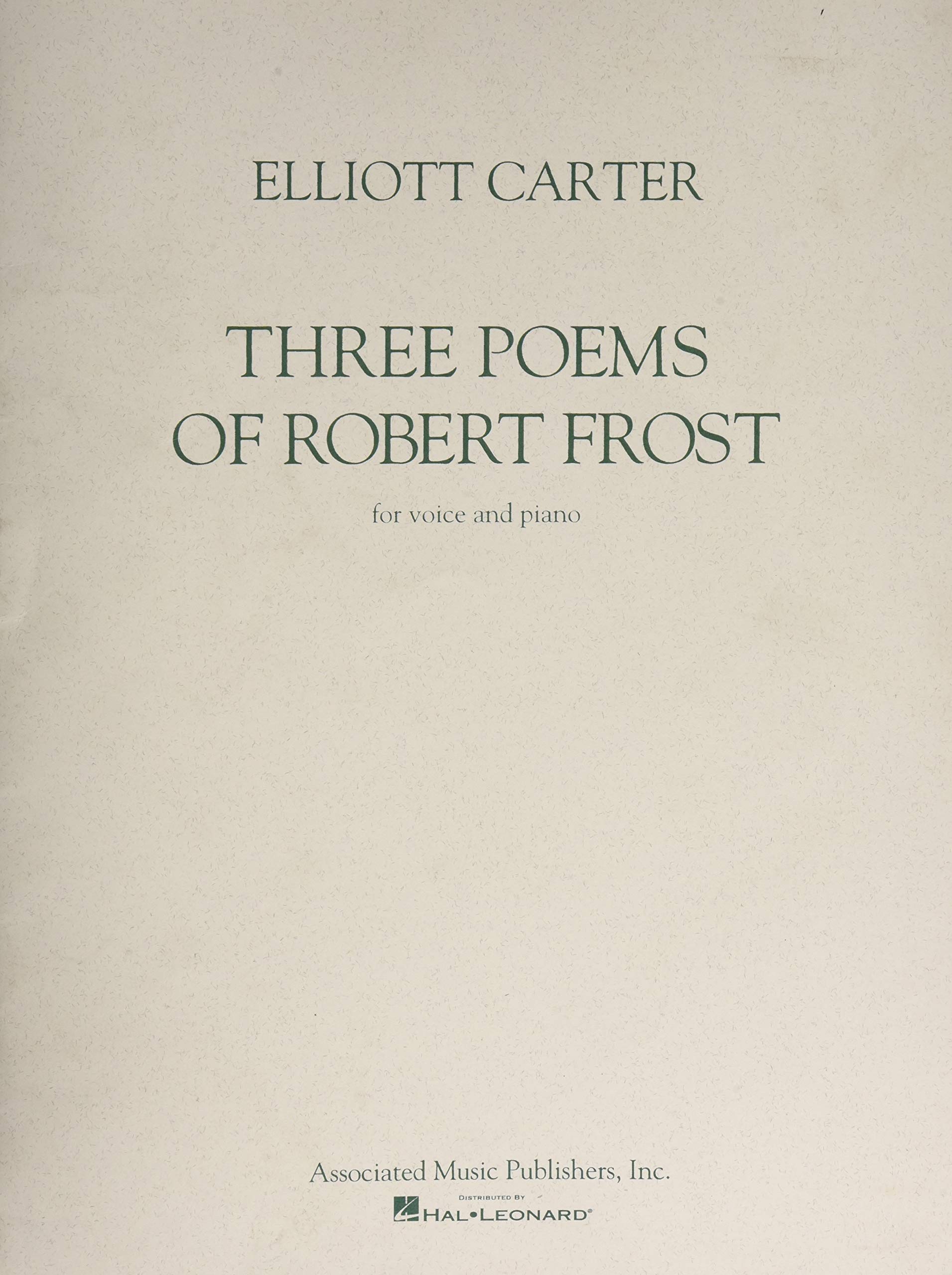 Three Poems of Robert Frost: Voice and Piano