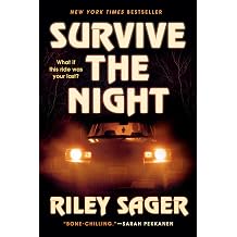 Survive the Night A Novel