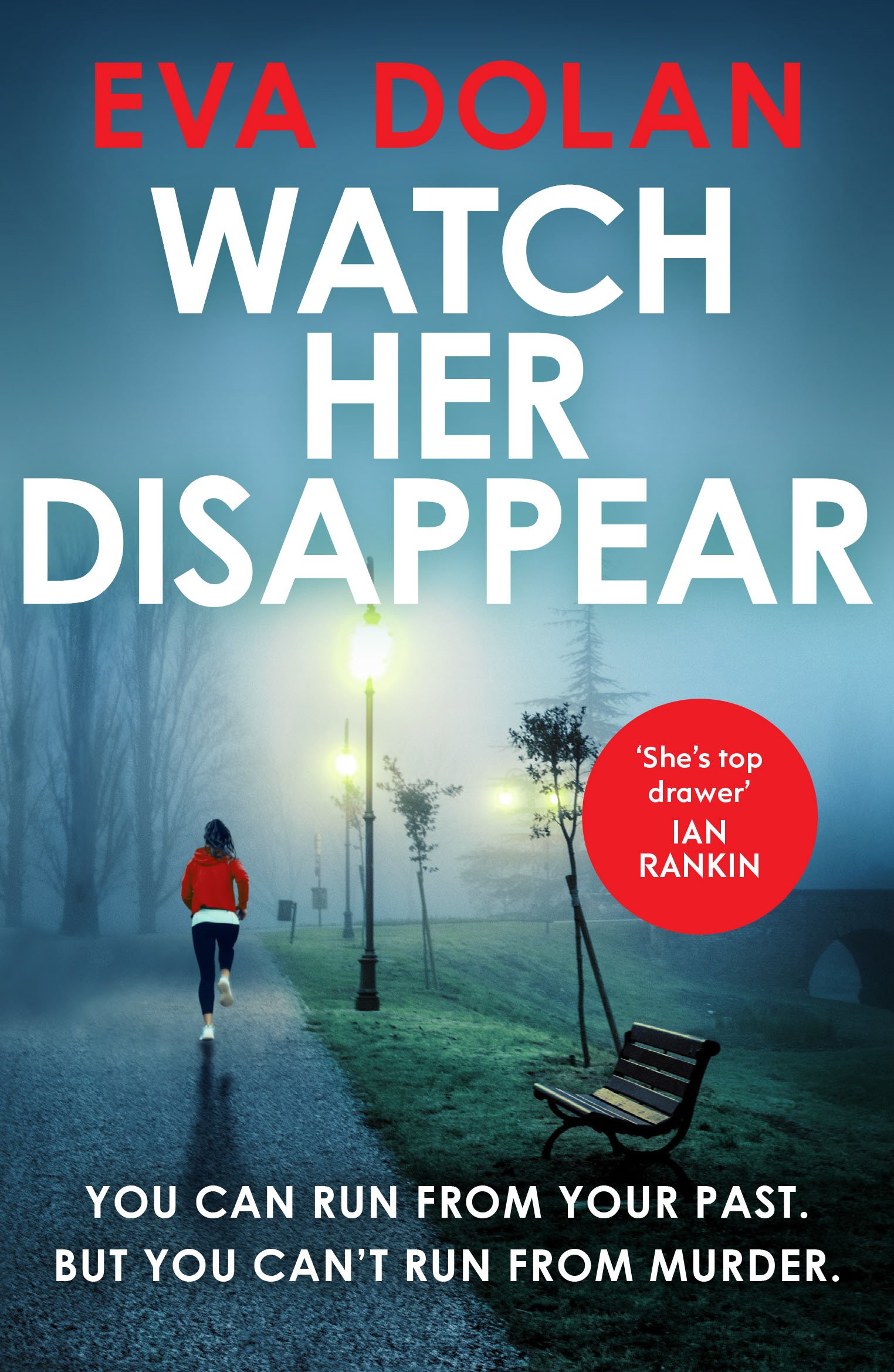 Watch Her Disappear (Zigic & Ferreira 4),Eva Dolan- 978178470177