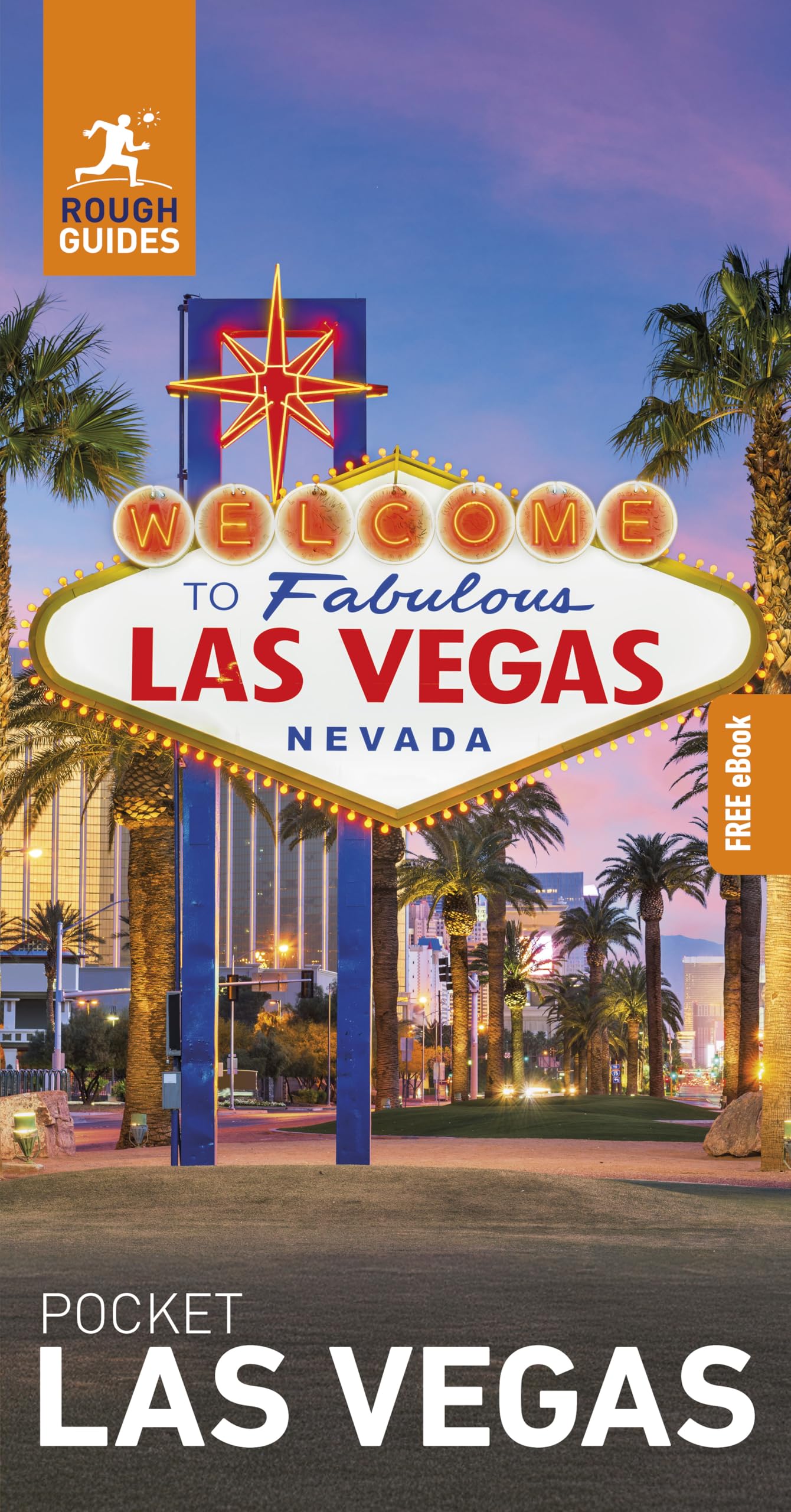 Rough Guides Pocket Las Vegas: Travel Guide with eBook: 2026-2027 | Insider Tips | Must-See Sights | Maps & Itineraries | Covers: The Strip, Downtown, Grand Canyon and more (Pocket Rough Guides)
