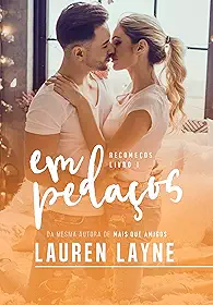 Em pedaços: Recomeços ― Livro 1