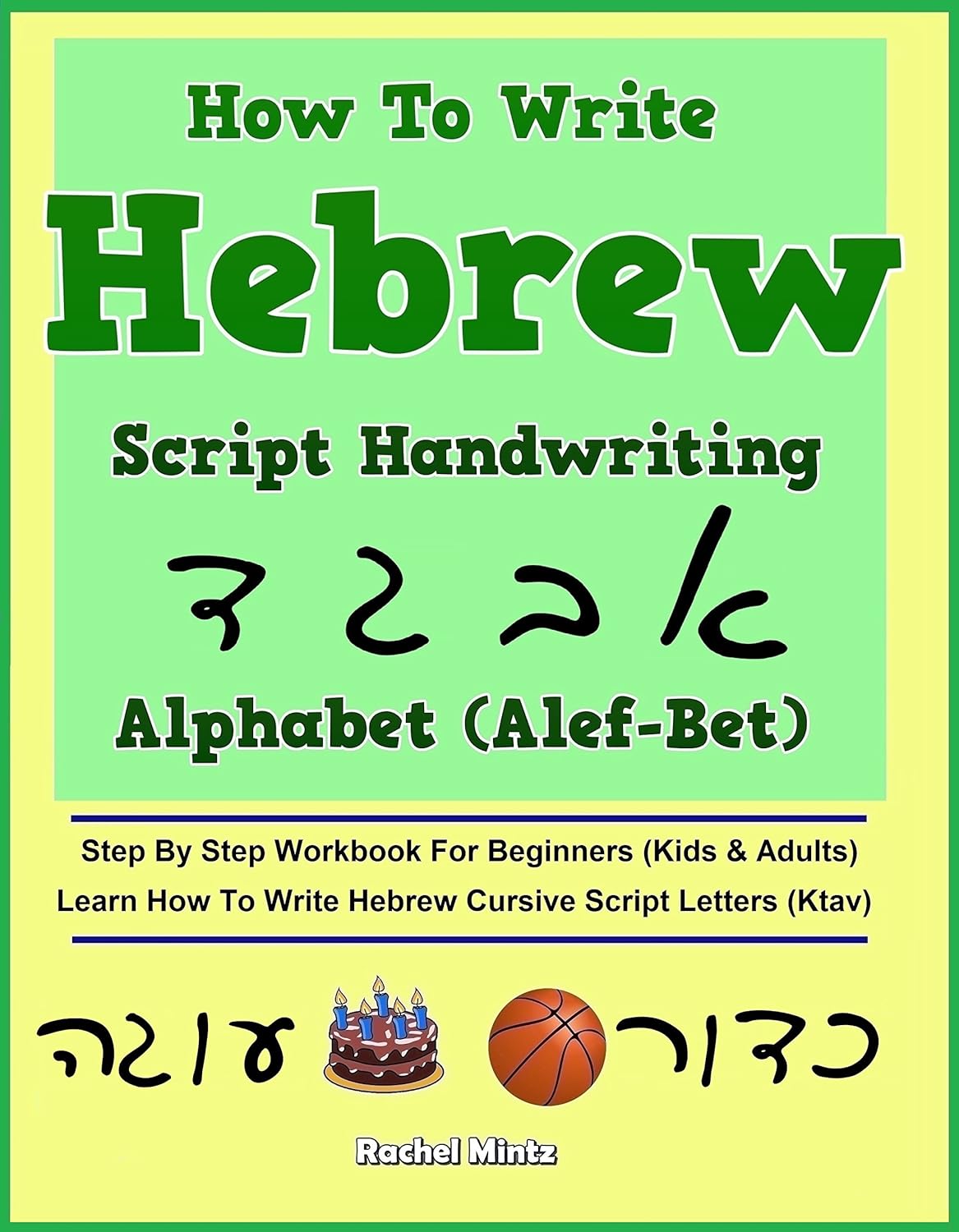 How To Write Hebrew Script Handwriting Alphabet (Alef-Bet): Step By ...