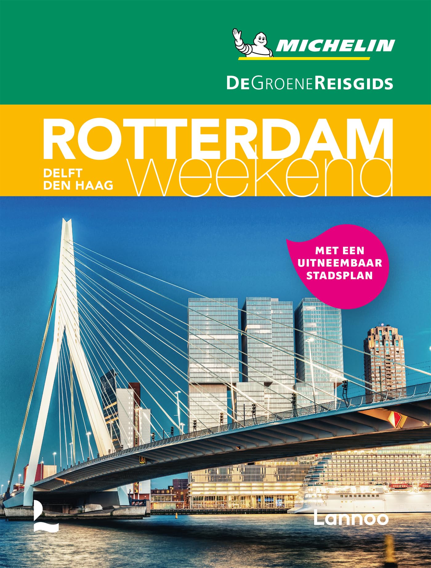 Rotterdam week-end: Delft, Den Haag (De Groene Reisgids)