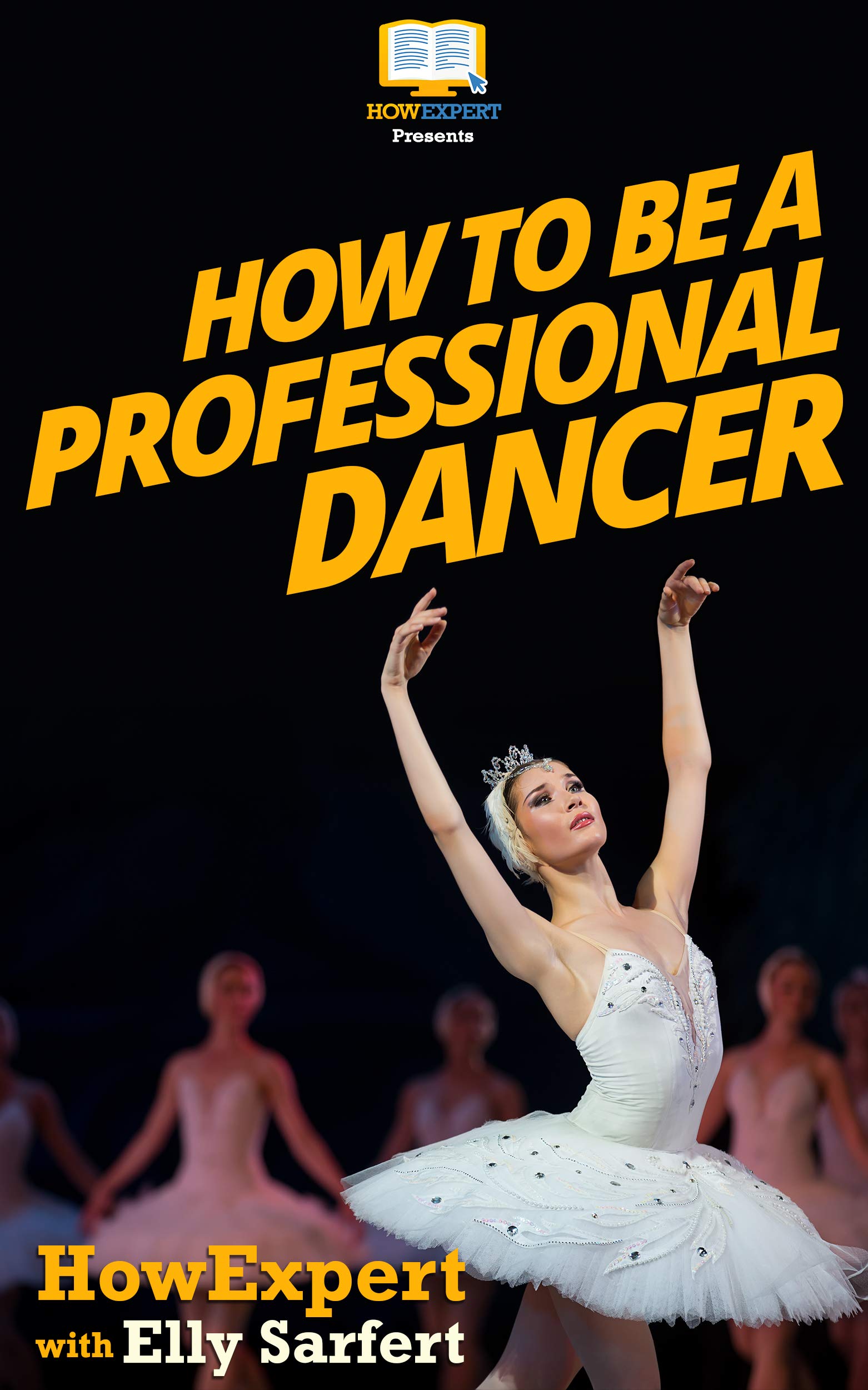 How To Be a Professional Dancer Livre d'Étude Studio Danse