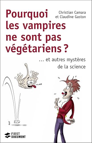 Pourquoi les vampires ne sont pas végétariens ? (French Edition) Edición Kindle