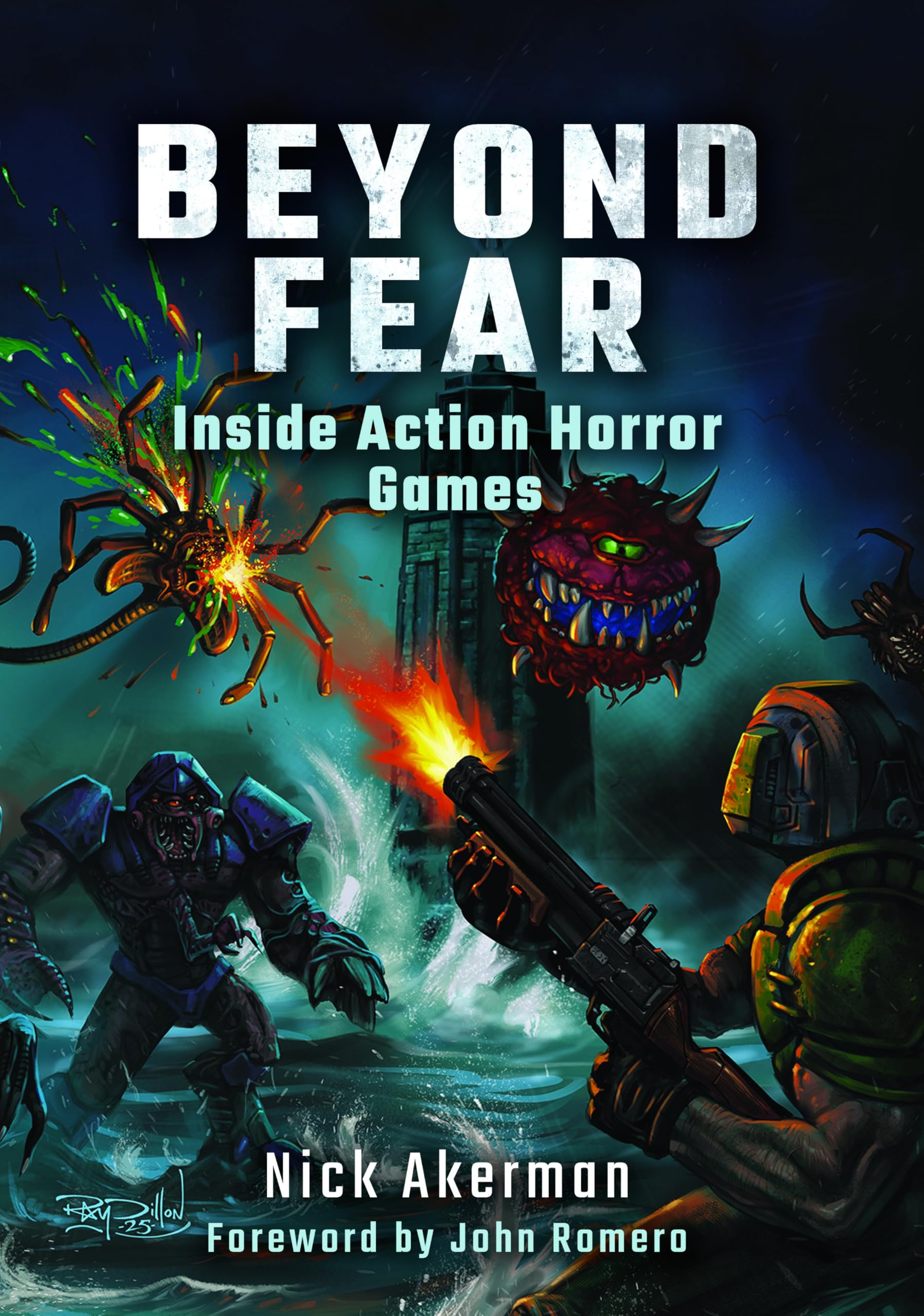 Beyond Fear: Inside Action Horror Games: Amazon.co.uk: Nick