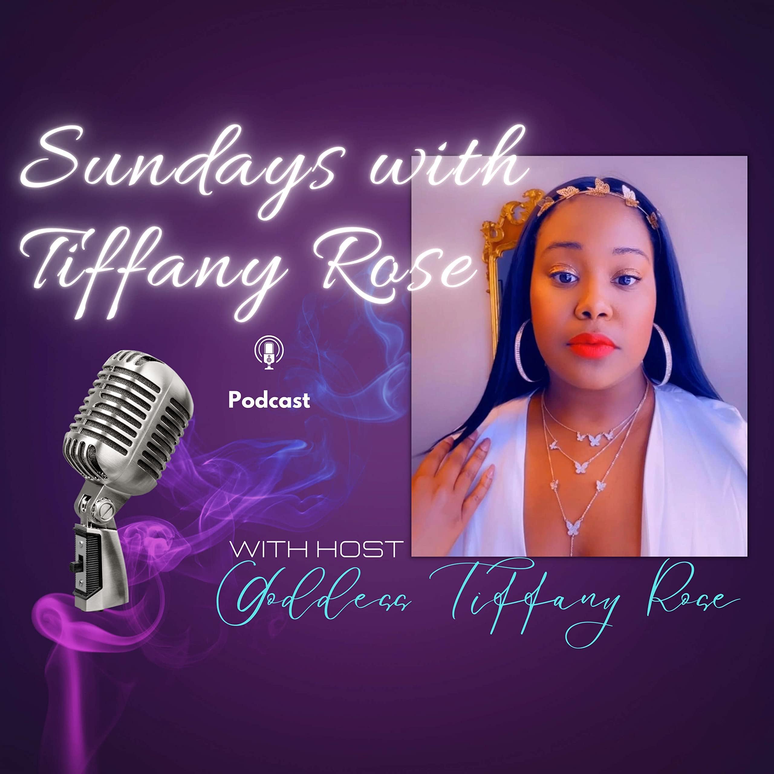 Sunday's with Tiffany Rose