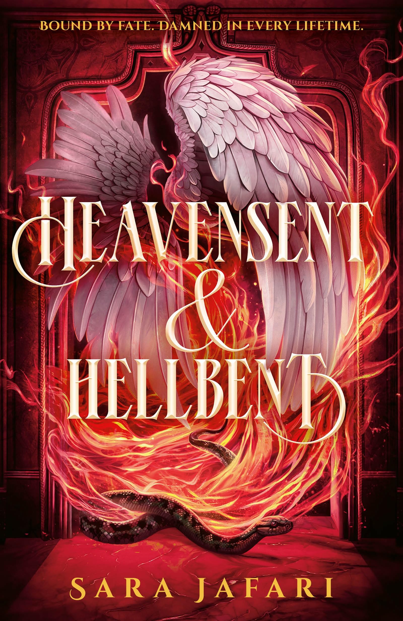 Heavensent & Hellbent by Sara Jafari Hardback