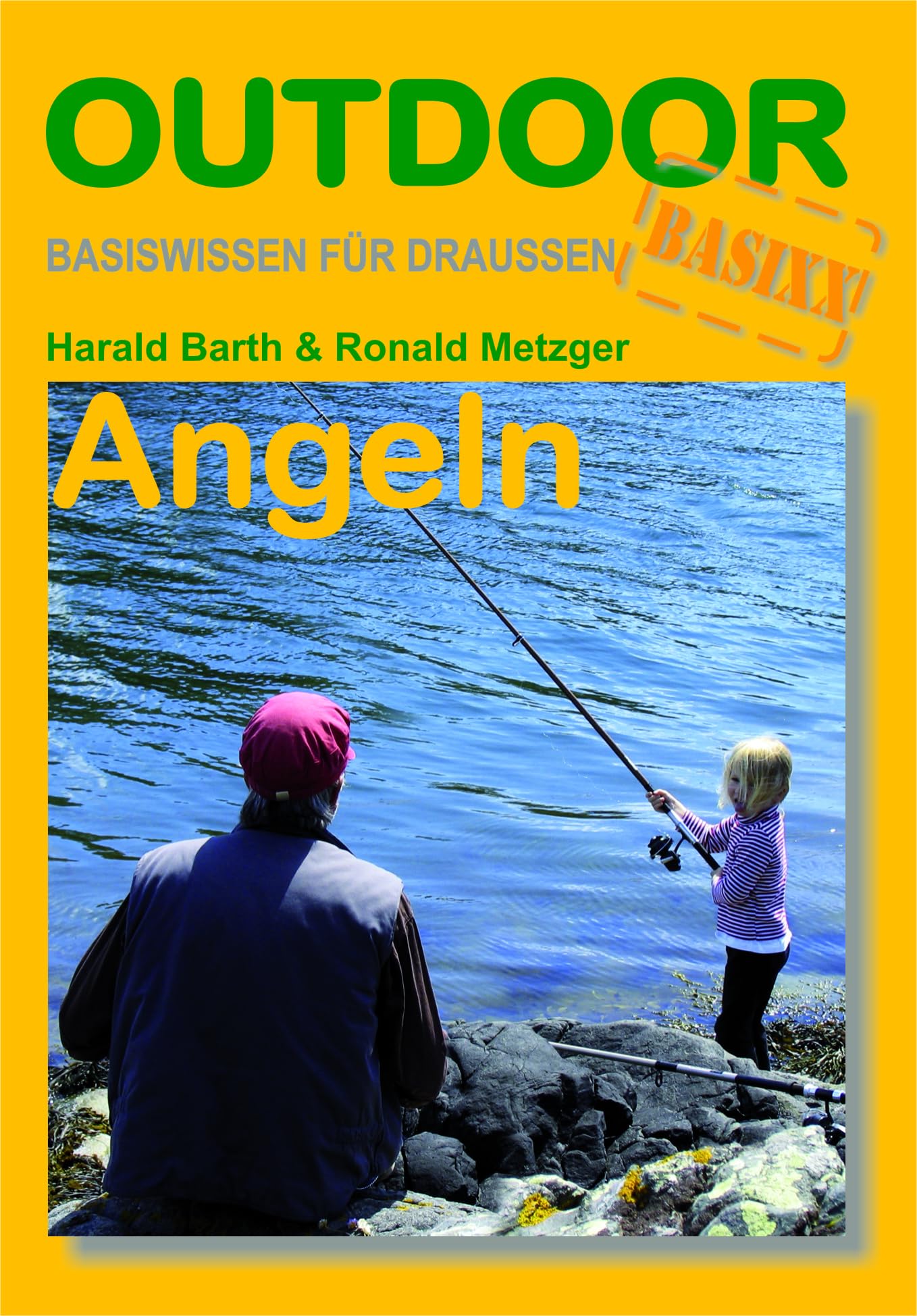 Angeln + Basiswissen fürs draußen + Band 21
