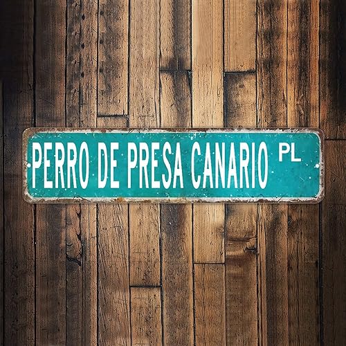 Perro De Presa Canario PL Animal Street Sign personalizable Your Text Shabby Metal Signs Dog De Presa Canario Lover Sign for Home Bar Diner, Pub,
