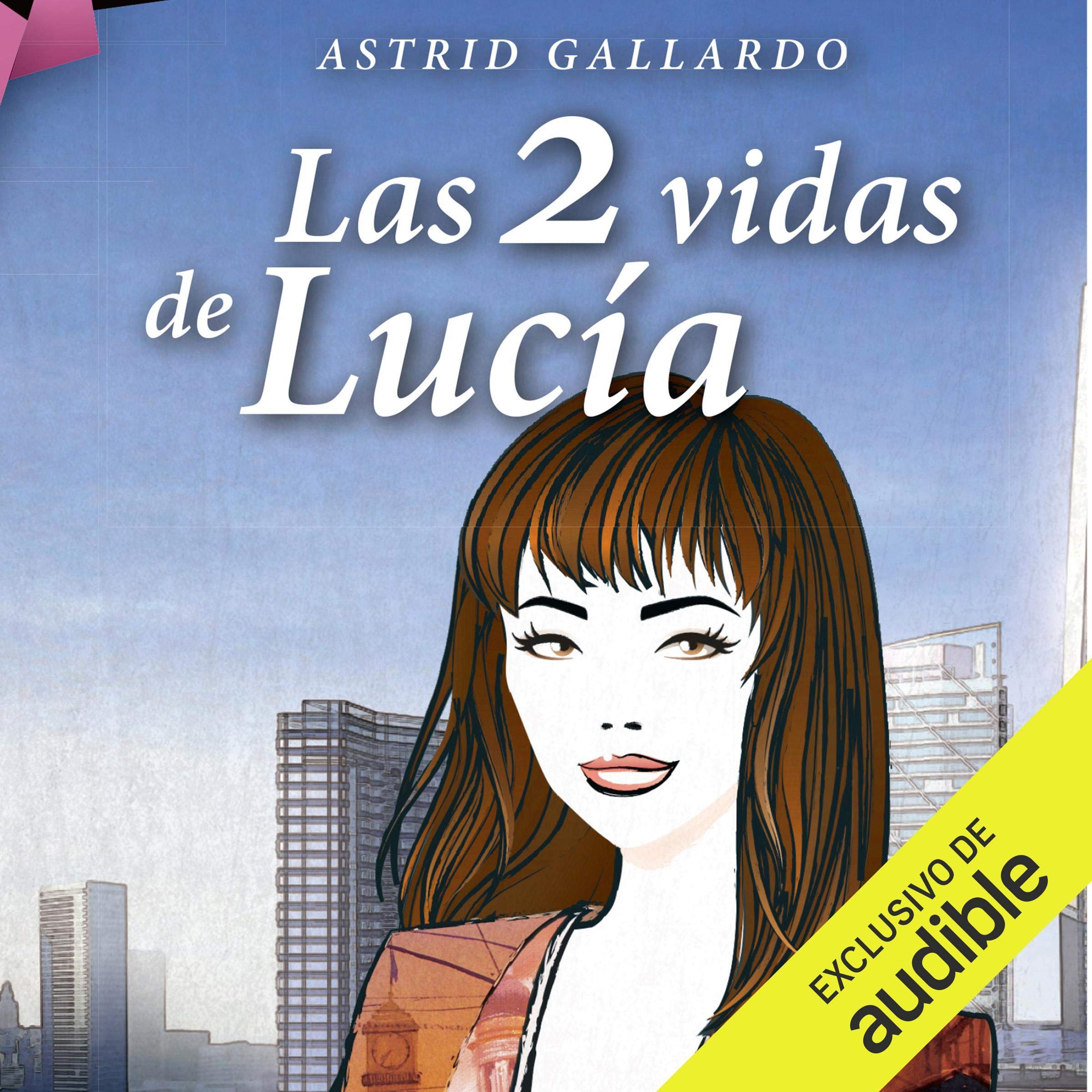 Cover art for Las 2 vidas de Lucía