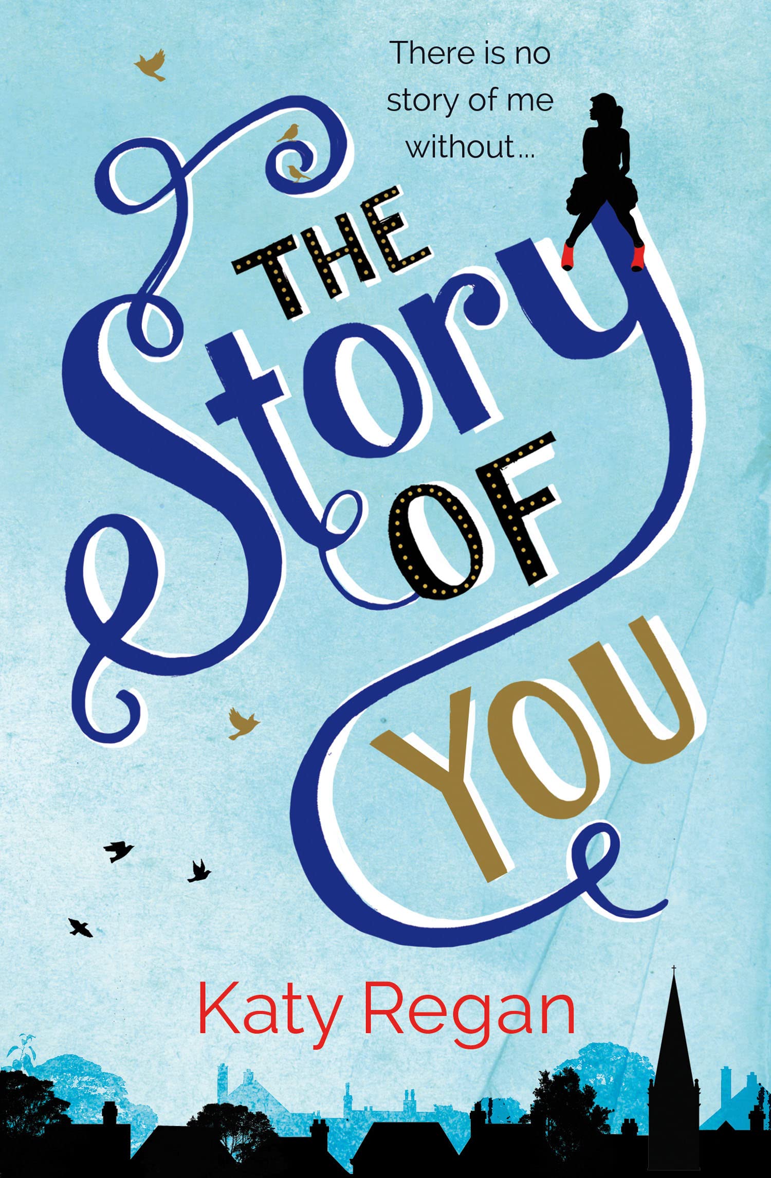 The Story of You By Katy Regan