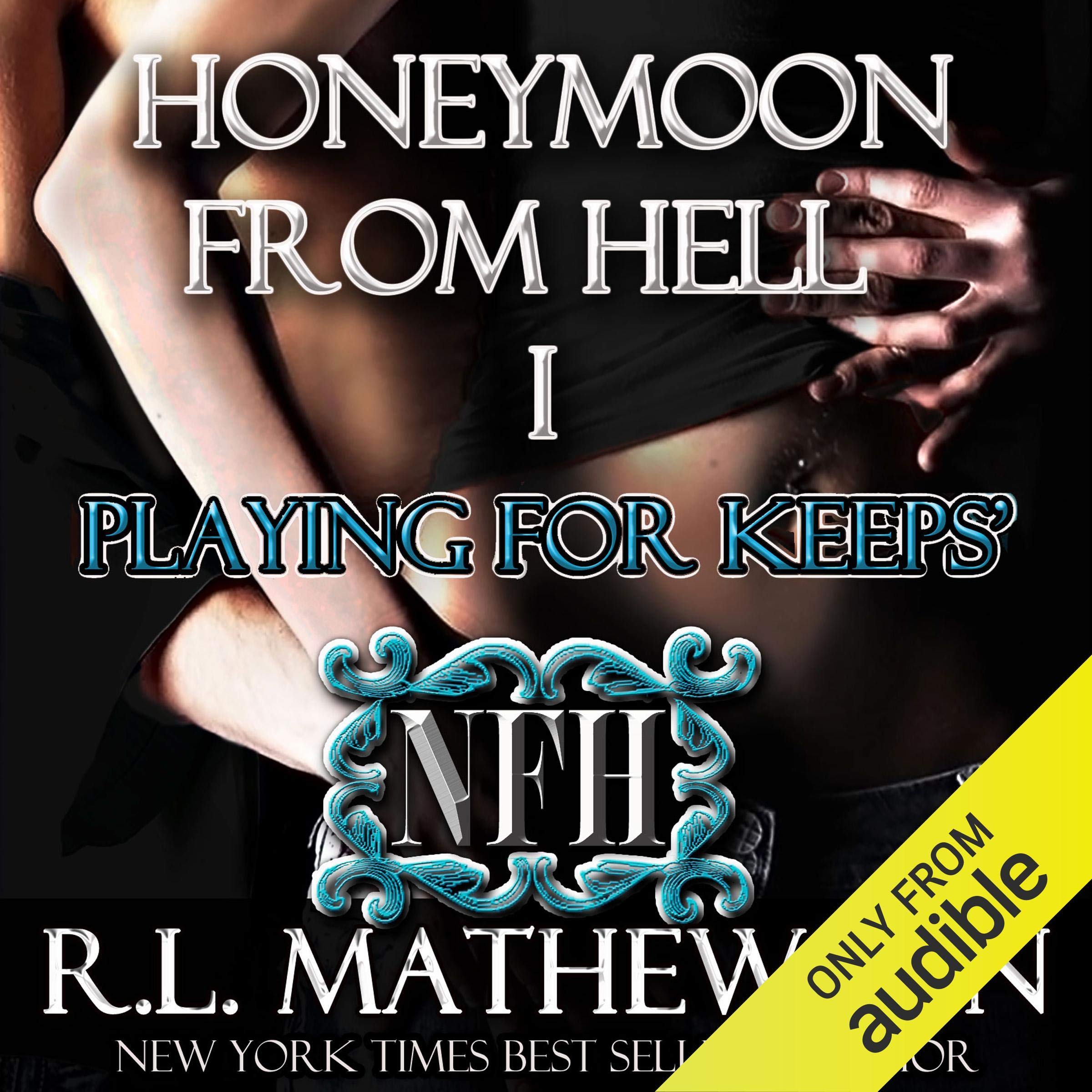 Cover art for Playing for Keeps' Honeymoon from Hell