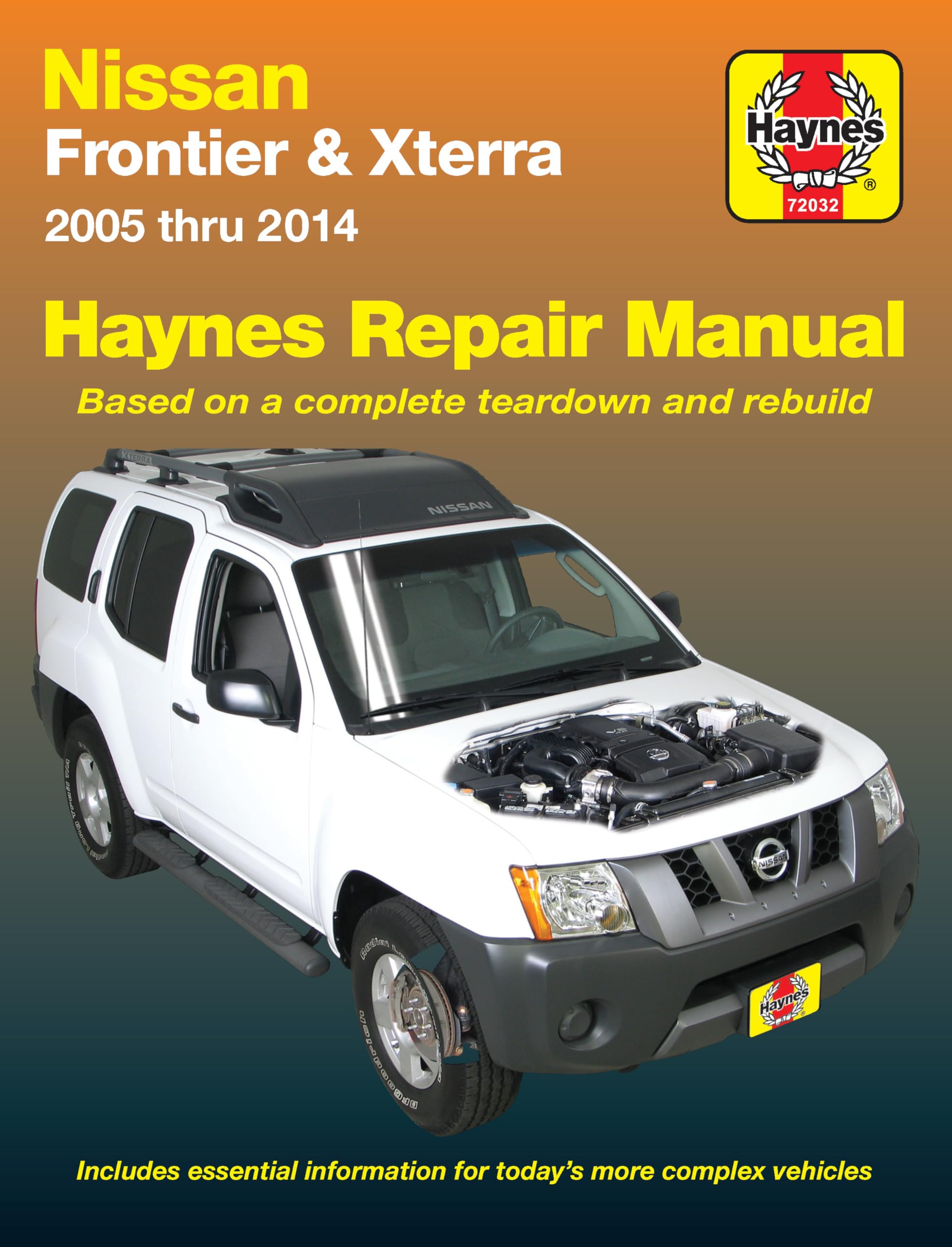 Nissan Frontier & Xterra 2005 thru 2014 Haynes Repair Manual: Models Covered: Frontier Pick-Ups - 2005-2014 / Xterra - 2005 Through 2014 / Two- and- Four Wheel Drive Models