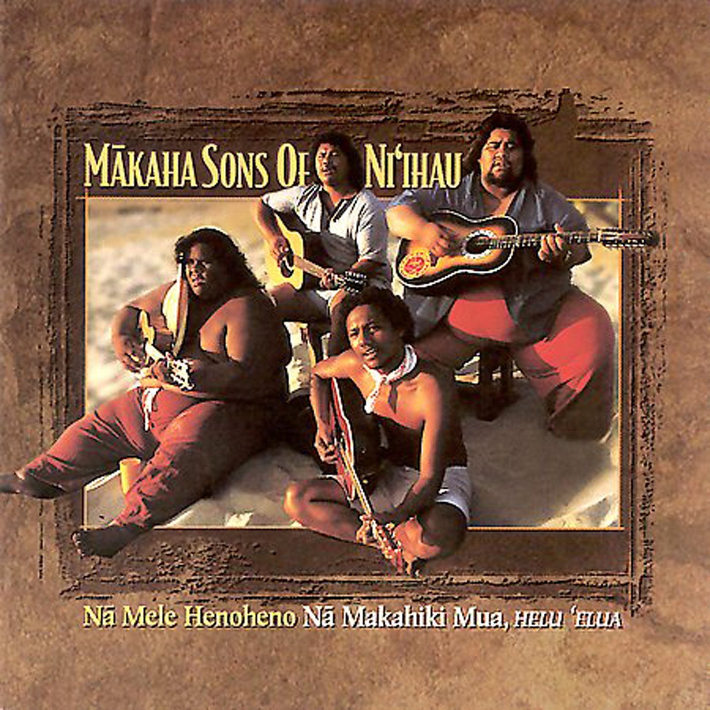 Makaha Sons Of Ni'Ihau