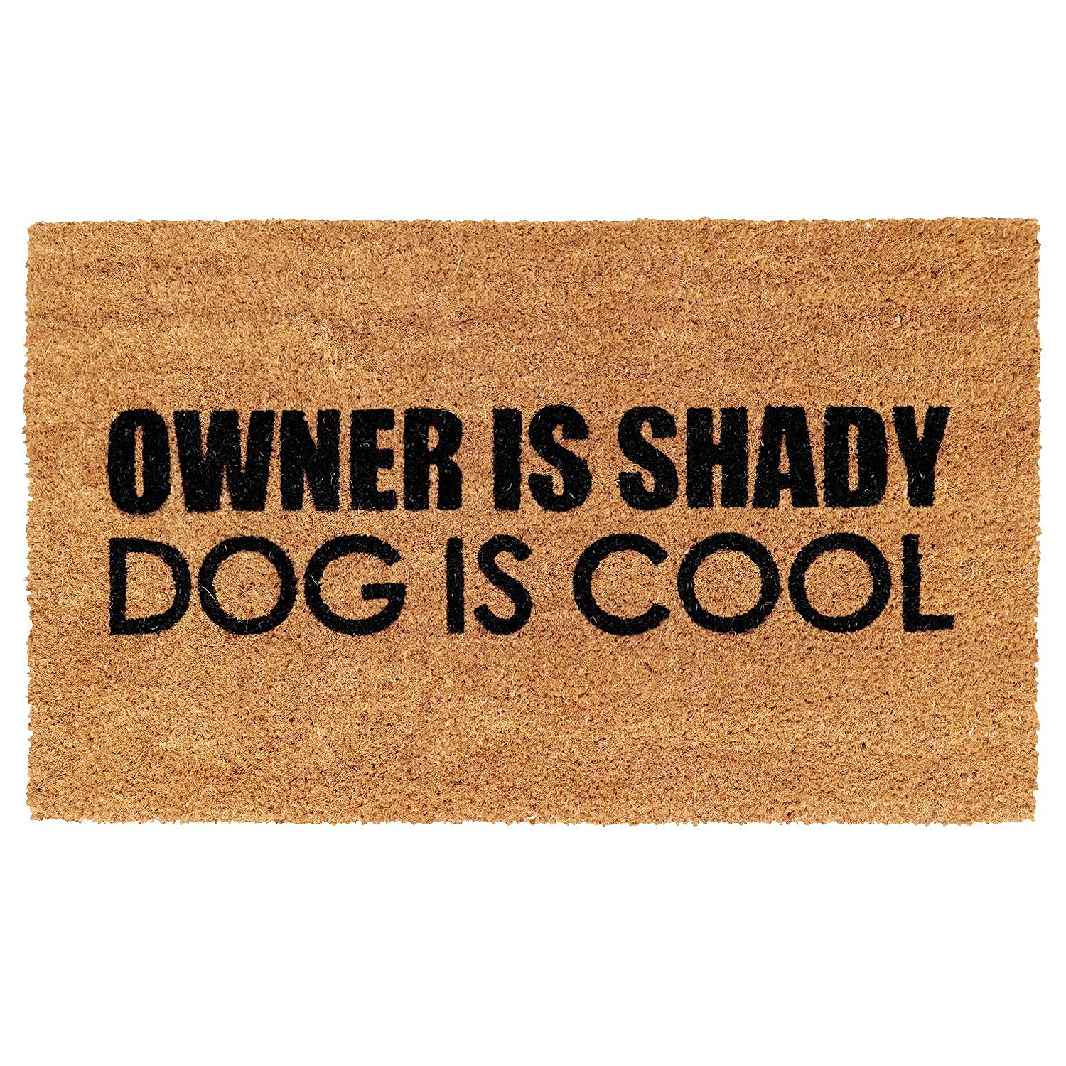 - Onlymat Owner is Shady Funny Printed Anti-Slip Doormat (Black, Brown) Rectangular Shaped Entryway Rug Natural Coir with PVC Backing for Outdoor Entrance Home Mats Floor Door Hall Living (75cm x 45cm)