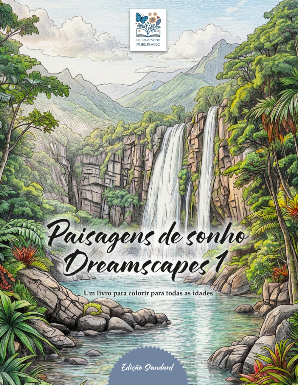 Paisagens de sonho - Dreamscapes 1 - Um livro de colorir para sonhar e viajar com a imaginação: Imagens fantásticas da natureza para colorir. ... – para crianças, adolescentes e adultos.