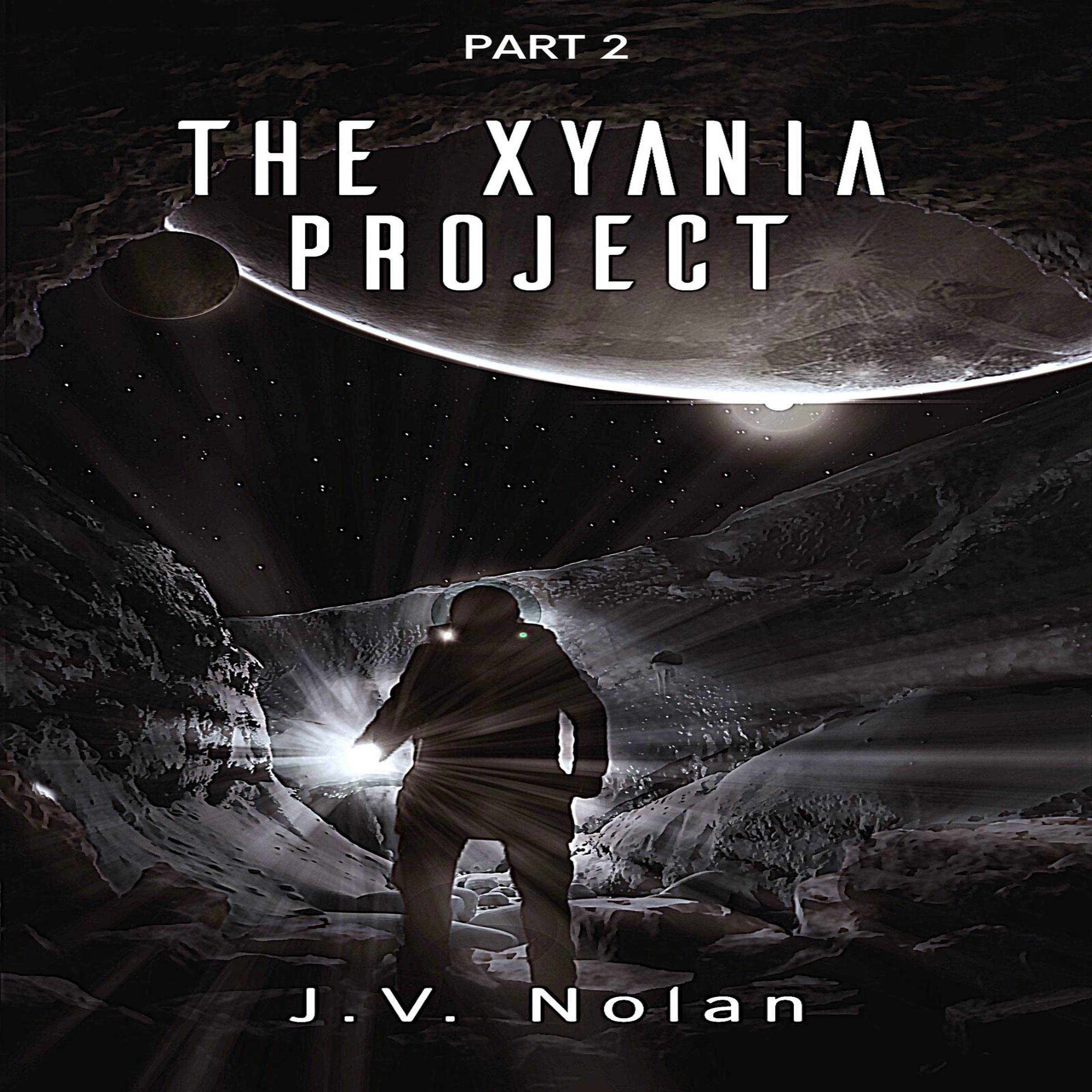 Cover art for The Xyania Project - Part 2 of 2