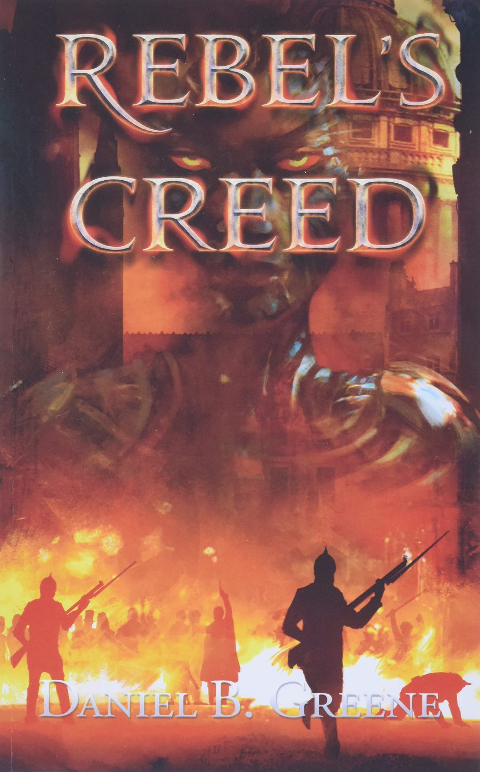 Rebels Creed PAPERBACK 9780578975139