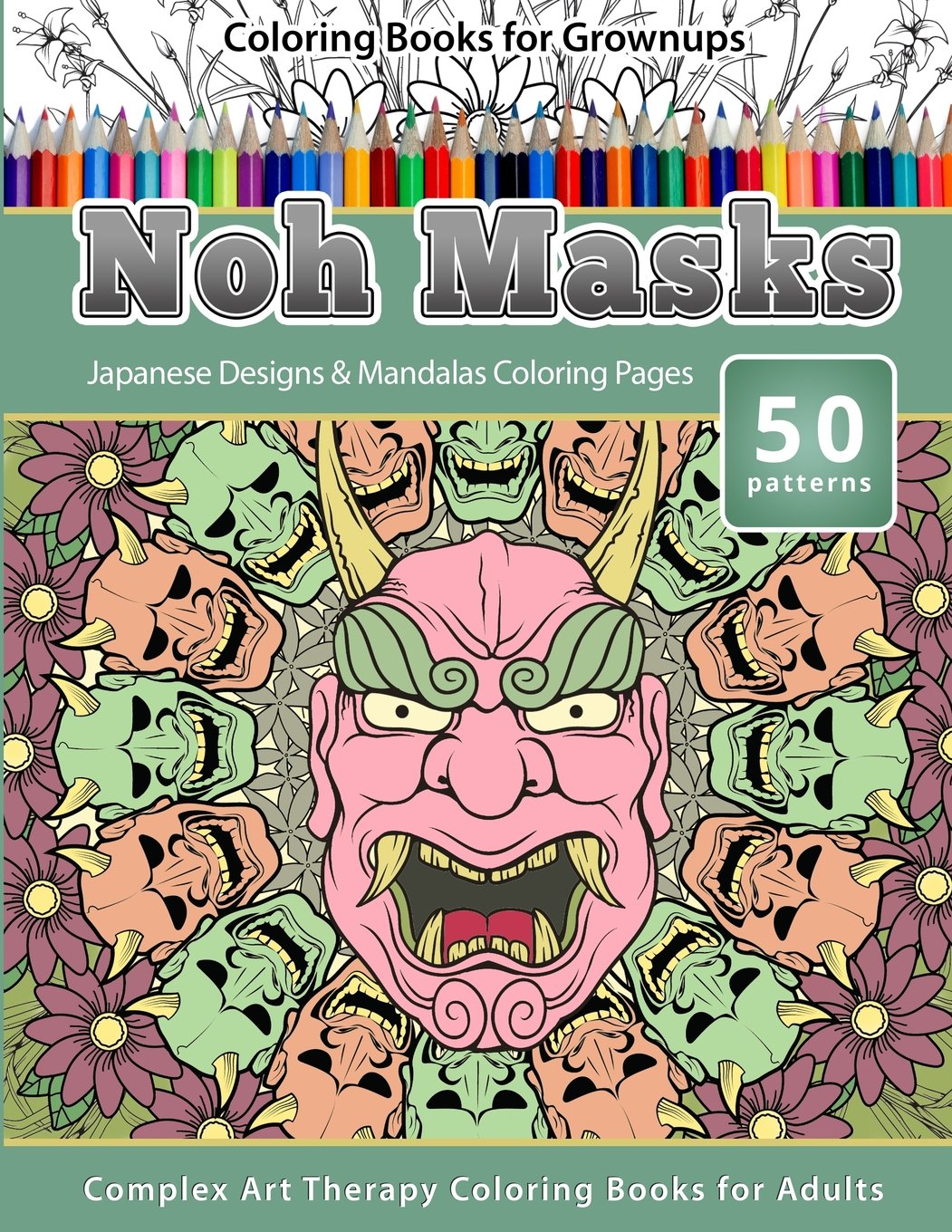 Buy Coloring Books for Grownups Noh Masks Japanese Designs & Mandalas