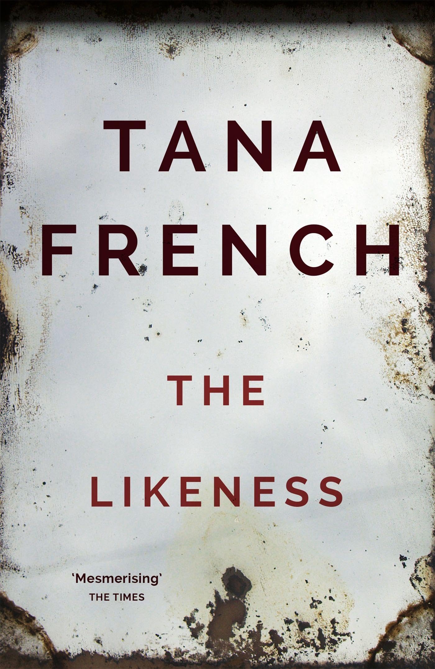 The Likeness By Tana French. 9780340924792
