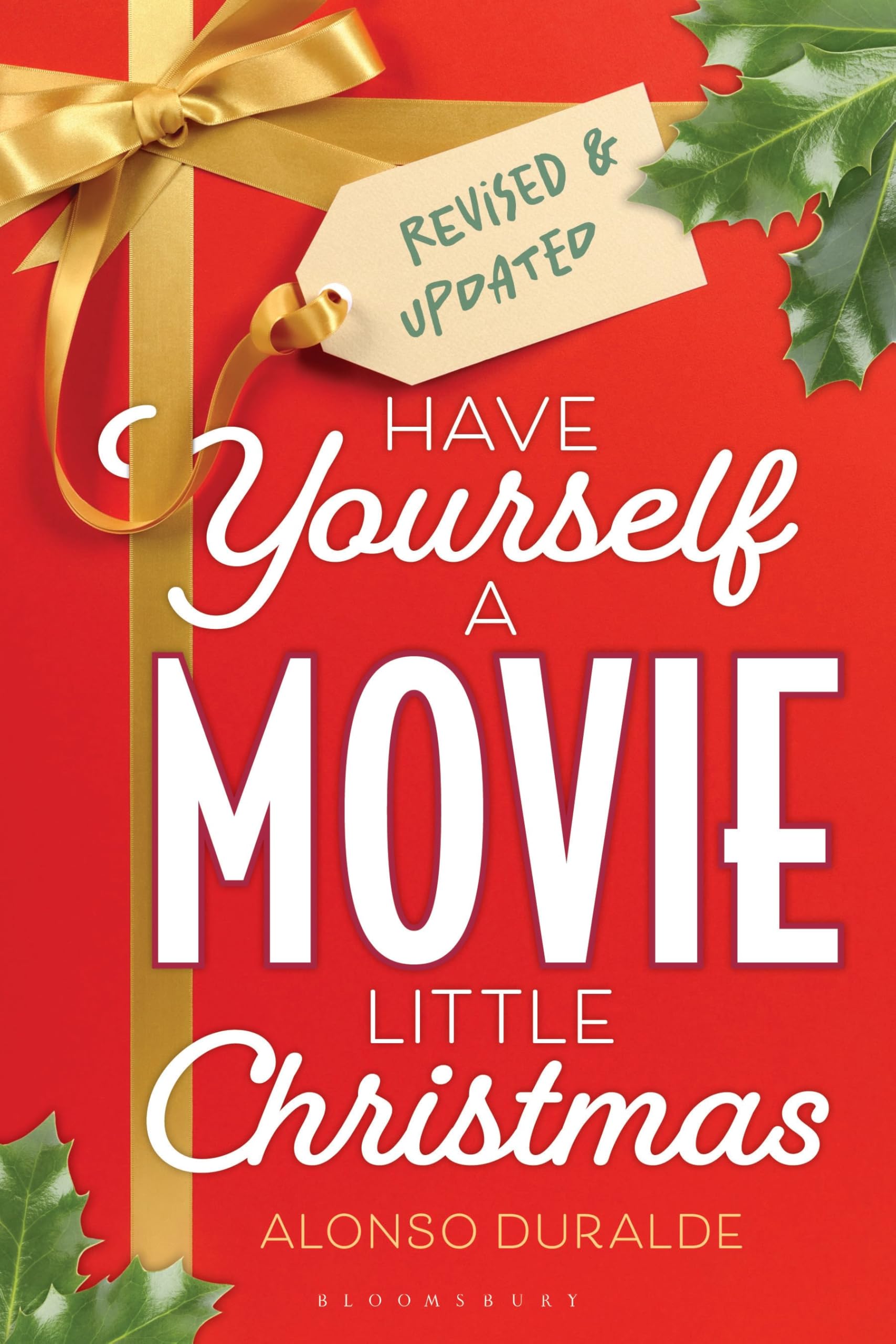 Have Yourself a Movie Little Christmas: Revised & Updated Edition