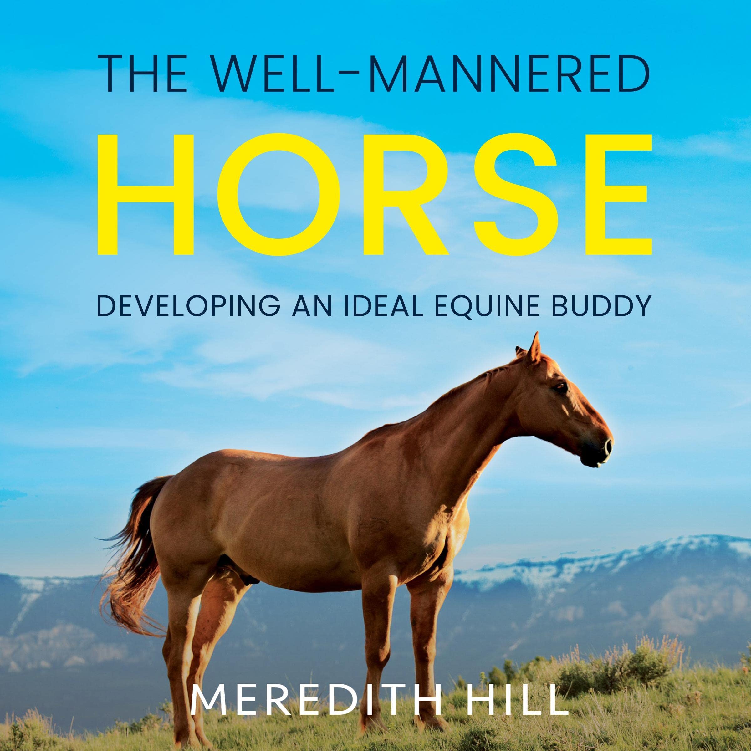 The Well-Mannered Horse